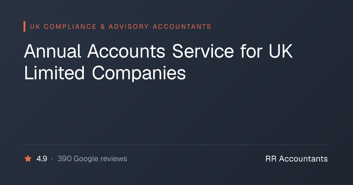Annual Accounts Service for UK Limited Companies | RR Accountants